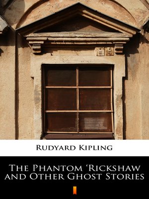 cover image of The Phantom 'Rickshaw and Other Ghost Stories